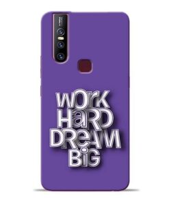 Work Hard Dream Big Vivo V15 Mobile Cover