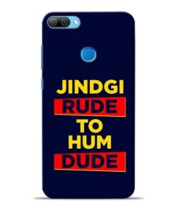 Zindagi Rude Honor 9N Mobile Cover