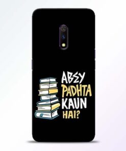 Abey Padhta Koun Realme X Mobile Cover