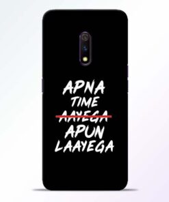 Apna Time Apun Realme X Mobile Cover