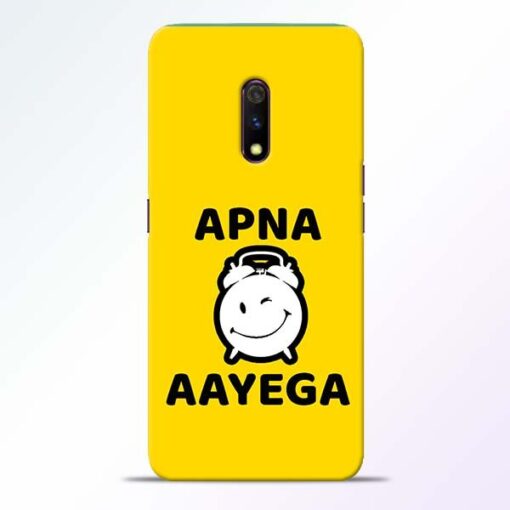 Apna Time Ayega Realme X Mobile Cover