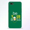 Be Your Boss Oppo A1K Mobile Cover