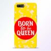 Born Queen Realme C1 Mobile Cover