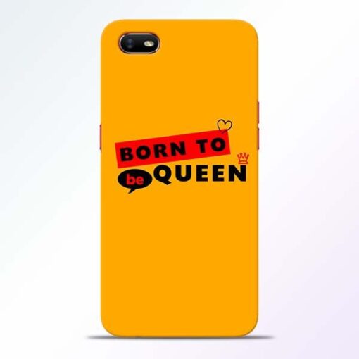 Born to Queen Oppo A1K Mobile Cover