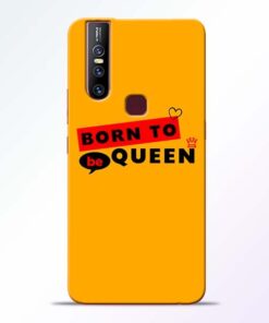 Born to Queen Vivo V15 Mobile Cover