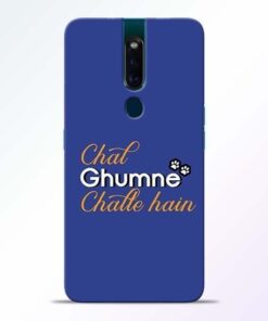 Chal Ghumne Oppo F11 Pro Mobile Cover