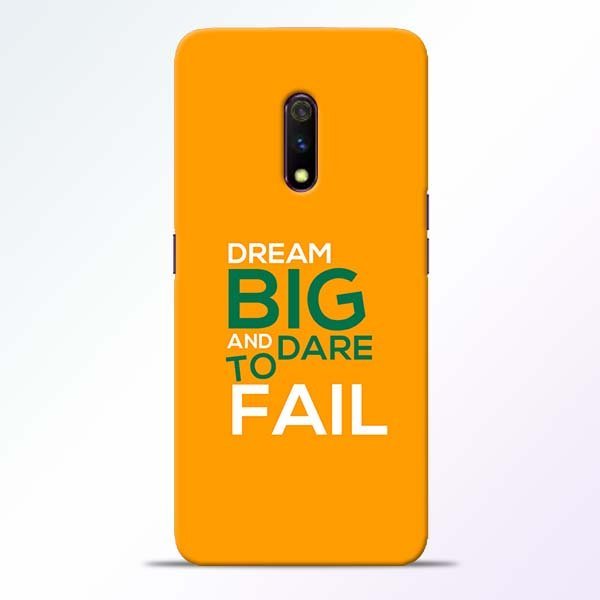 Dare to Fail Realme X Mobile Cover 1 Dare to Fail Realme X Mobile Cover