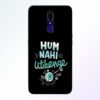 Hum Nahi Uthenge Oppo F11 Mobile Cover