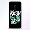 Kash Koi Mil Jaye Realme X Mobile Cover