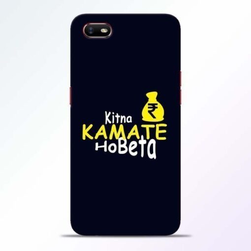 Kitna Kamate Ho Oppo A1K Mobile Cover