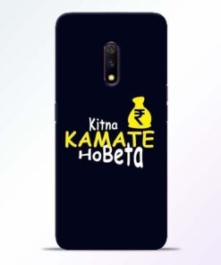 Kitna Kamate Ho Realme X Mobile Cover