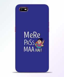 Mere Paas Maa Oppo A1K Mobile Cover
