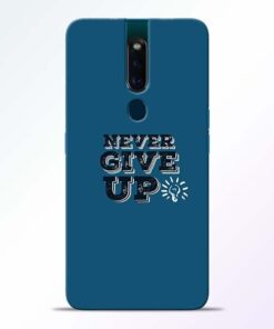 Never Give Up Oppo F11 Pro Mobile Cover