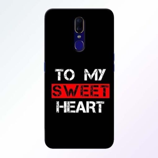 To My Sweet Heart Oppo F11 Mobile Cover