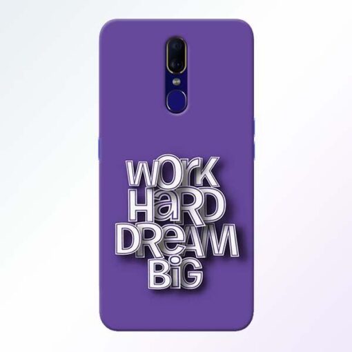 Work Hard Dream Big Oppo F11 Mobile Cover
