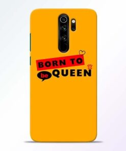Born to Queen Redmi Note 8 Pro Mobile Cover