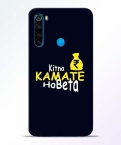 Kitna Kamate Ho Xiaomi Redmi Note 8 Mobile Cover