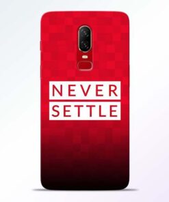 Never Settle OnePlus 6 Mobile Cover