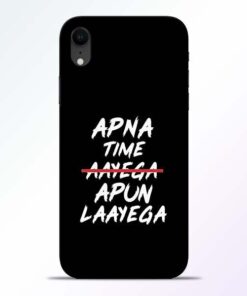 Apna Time Apun iPhone XR Mobile Cover