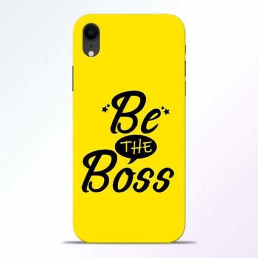 Be The Boss iPhone XR Mobile Cover