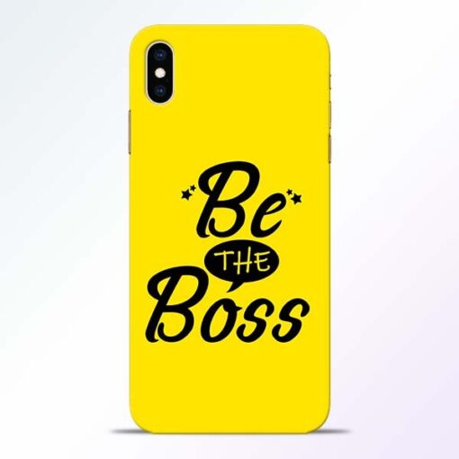 Be The Boss iPhone XS Max Mobile Cover