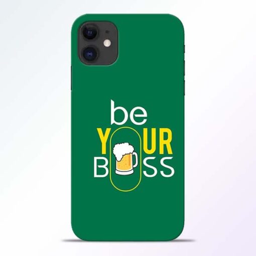 Be Your Boss iPhone 11 Mobile Cover