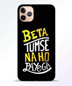 Beta Tumse Na iPhone 11 Pro Mobile Cover