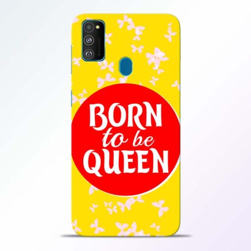 Born Queen Samsung Galaxy M30s Mobile Cover