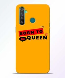 Born to Queen Realme 5 Pro Mobile Cover