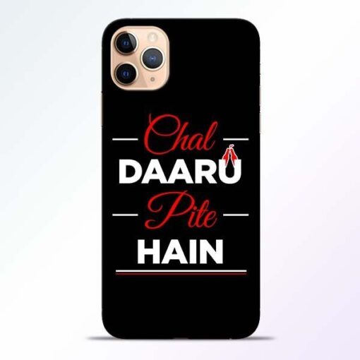 Chal Daru Pite H iPhone 11 Pro Mobile Cover