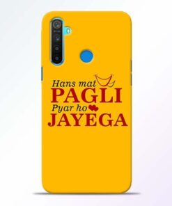Hans Mat Pagli Realme 5 Mobile Cover