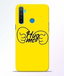 Hug Me Hand Realme 5 Mobile Cover