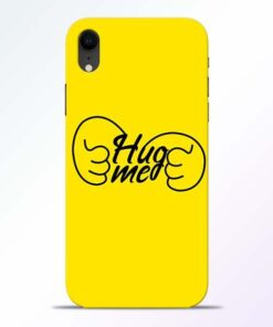 Hug Me Hand iPhone XR Mobile Cover