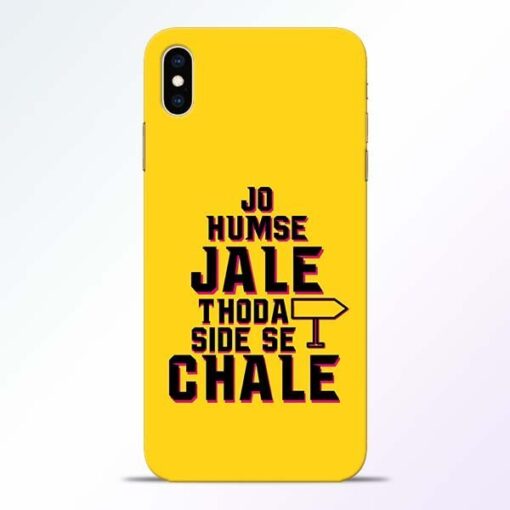 Humse Jale Side Se iPhone XS Max Mobile Cover