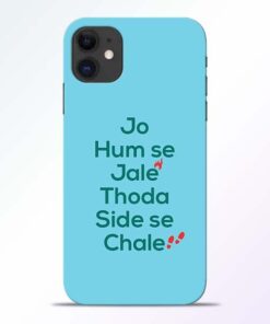 Jo Humse Jale iPhone 11 Mobile Cover