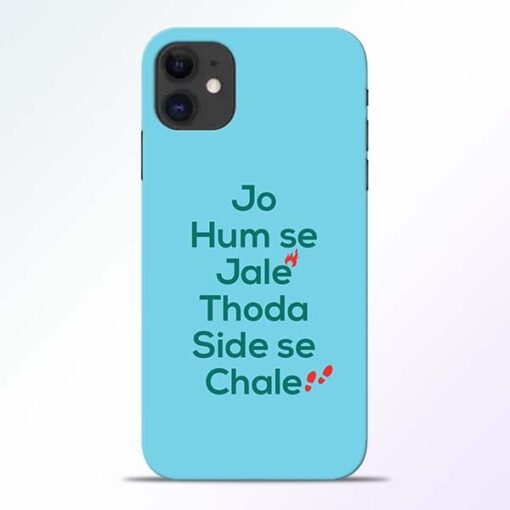 Jo Humse Jale iPhone 11 Mobile Cover