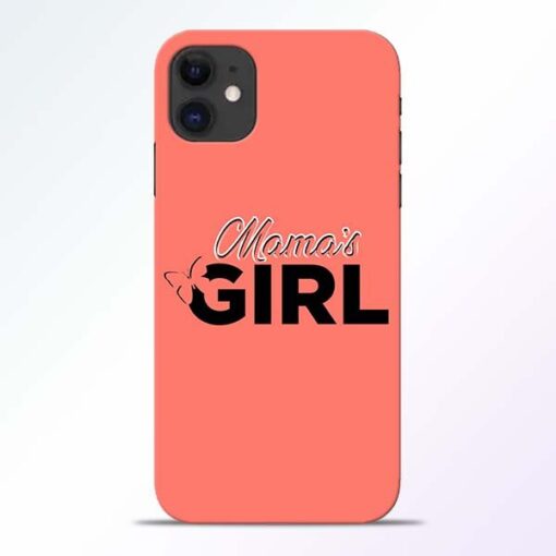 Mama Girl iPhone 11 Mobile Cover