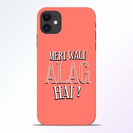 Meri Wali Alag iPhone 11 Mobile Cover