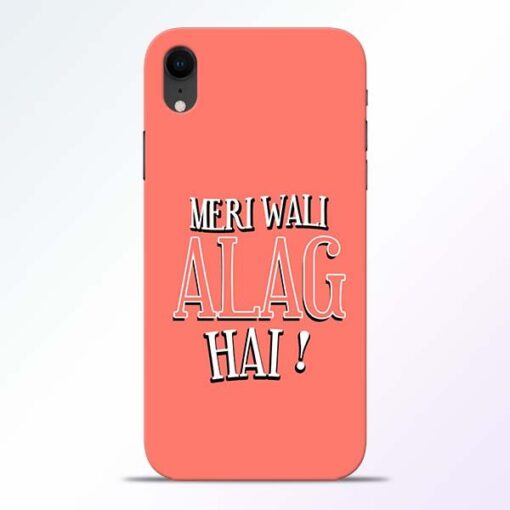 Meri Wali Alag iPhone XR Mobile Cover