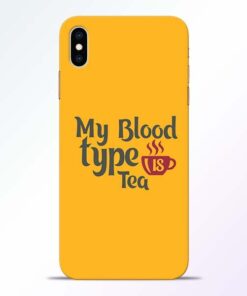 My Blood Tea iPhone XS Max Mobile Cover