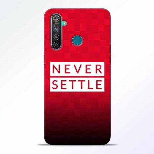 Never Settle RealMe 5 Pro Mobile Cover - CoversGap