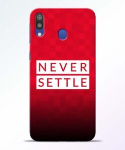 Never Settle Samsung M20 Mobile Cover - CoversGap