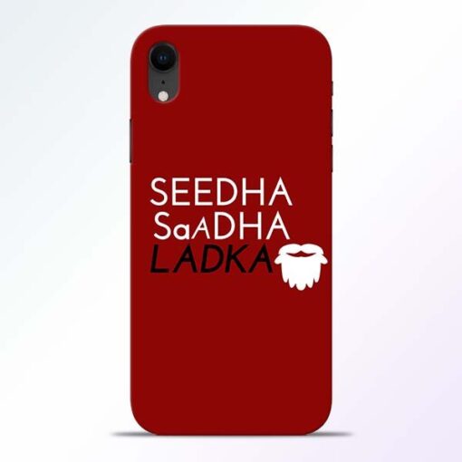 Seedha Sadha Ladka iPhone XR Mobile Cover