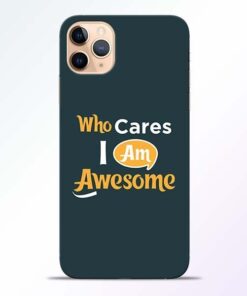 Who Cares iPhone 11 Pro Mobile Cover