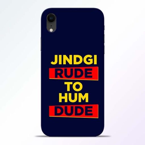 Zindagi Rude iPhone XR Mobile Cover