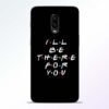 I Will Be There Oneplus 6T Mobile Cover