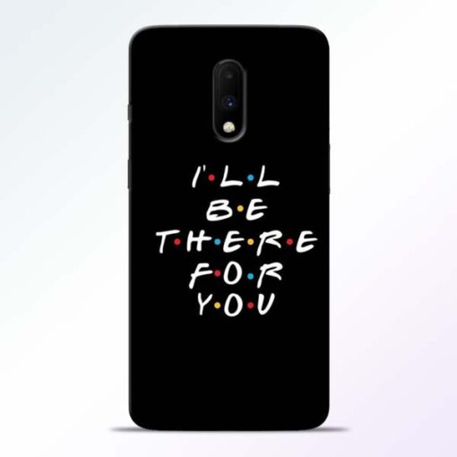 I Will Be There Oneplus 7 Mobile Cover