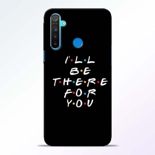 I Will Be There Realme 5 Mobile Cover
