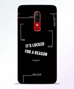 Its Locked Oneplus 6 Mobile Cover