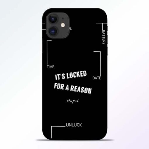Its Locked iPhone 11 Mobile Cover - CoversGap